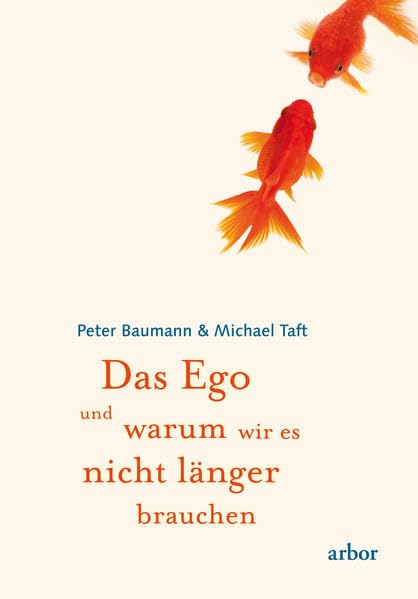 Das Ego und warum wir es nicht länger brauchen Lifestyle