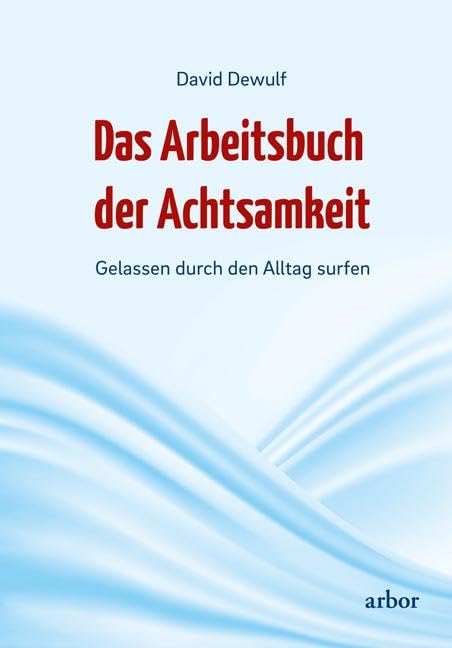 Product Image: Das Arbeitsbuch der Achtsamkeit