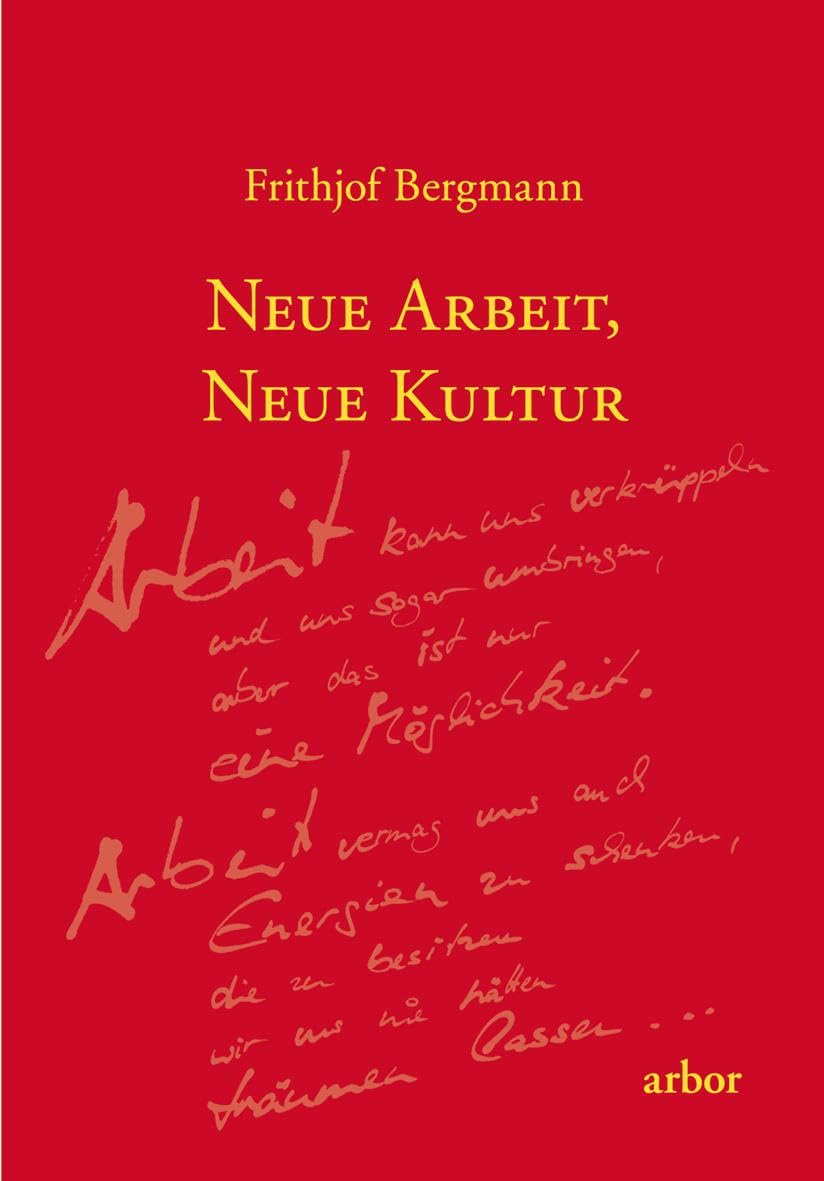 Neue Arbeit, neue Kultur Social Sciences