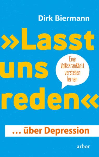 »Lasst uns reden« … über Depression: Eine Volkskrankheit verstehen lernen Health, Nutrition & Fitness