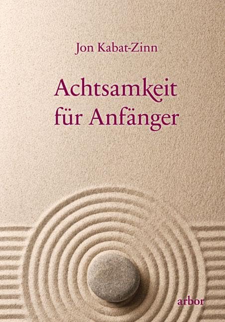 Achtsamkeit für Anfänger Health, Nutrition & Fitness