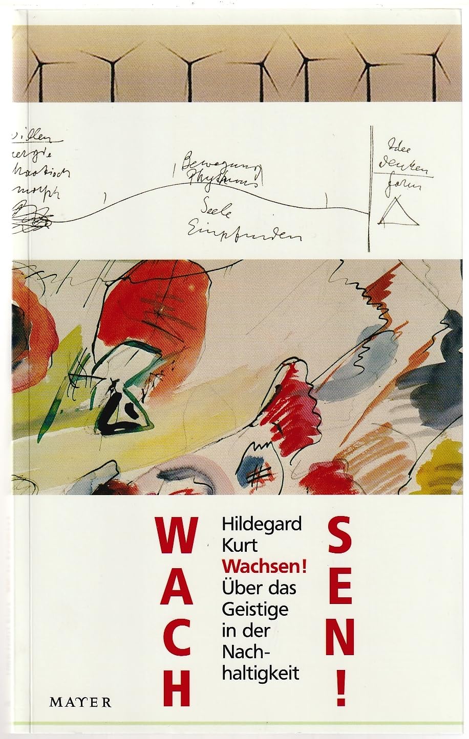 Wachsen! Über das Geistige in der Nachhaltigkeit Film, Art & Culture