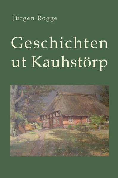 Geschichten ut Kauhstörp (Schreibwerkstatt) Contemporary literature