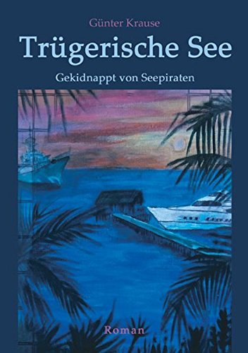 Trügerische See: Gekidnappt von Seepiraten - Roman (MV Taschenbuch) Books