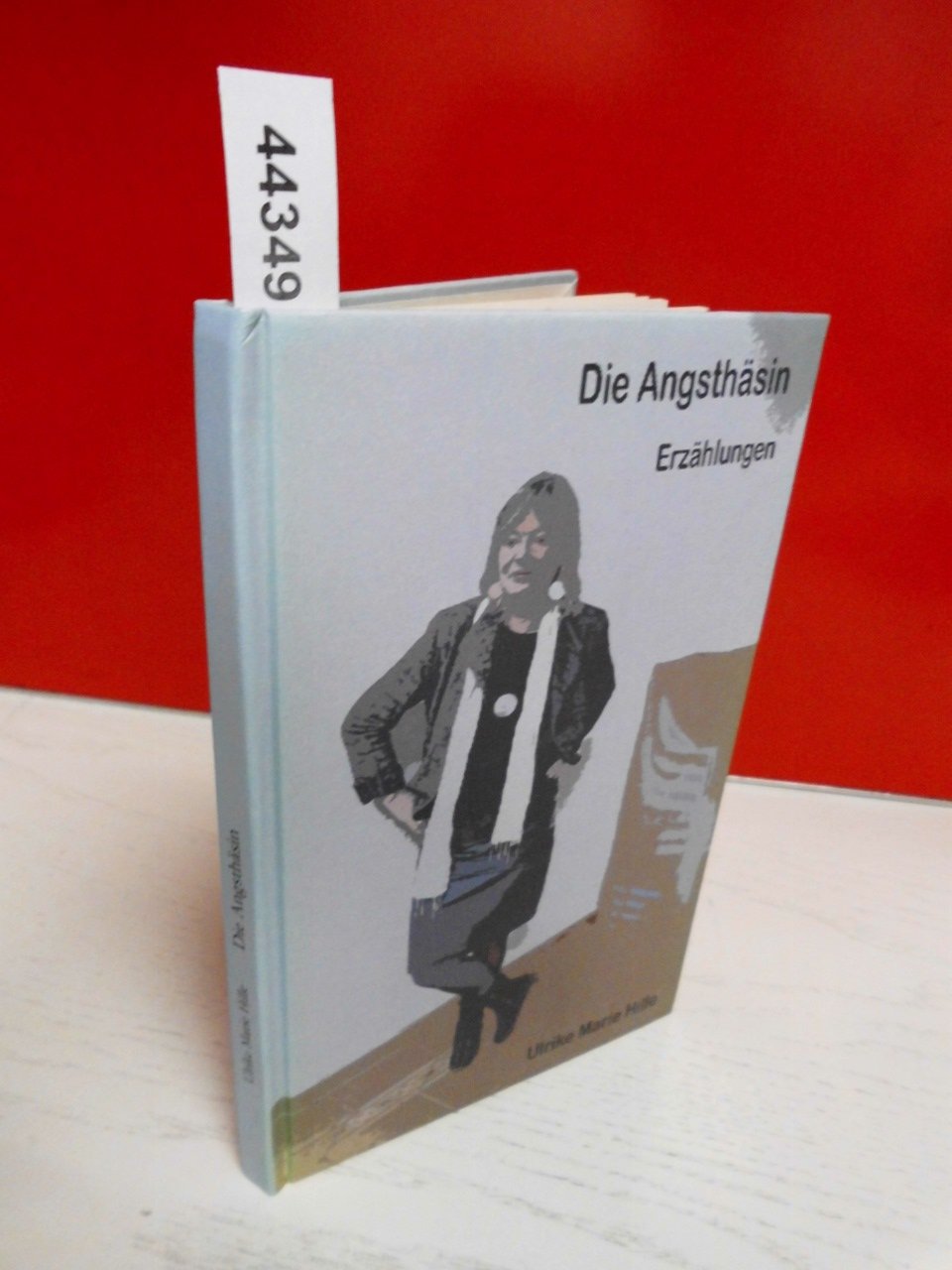 Die Angsthäsin. Erzählungen Contemporary literature