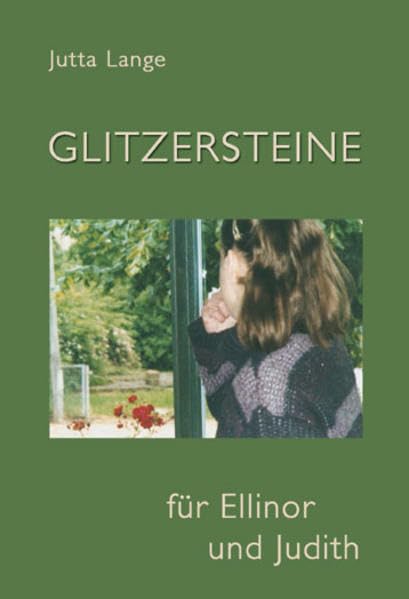 Glitzersteine für Ellinor und Judith: Meine autistische Tochter (Schreibwerkstatt) - Lange, Jutta book