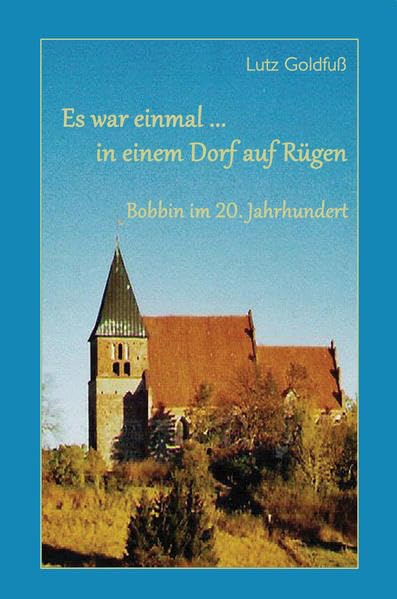 Es war einmal ... in einem Dorf auf Rügen: Bobbin im 20. Jahrhundert Contemporary literature