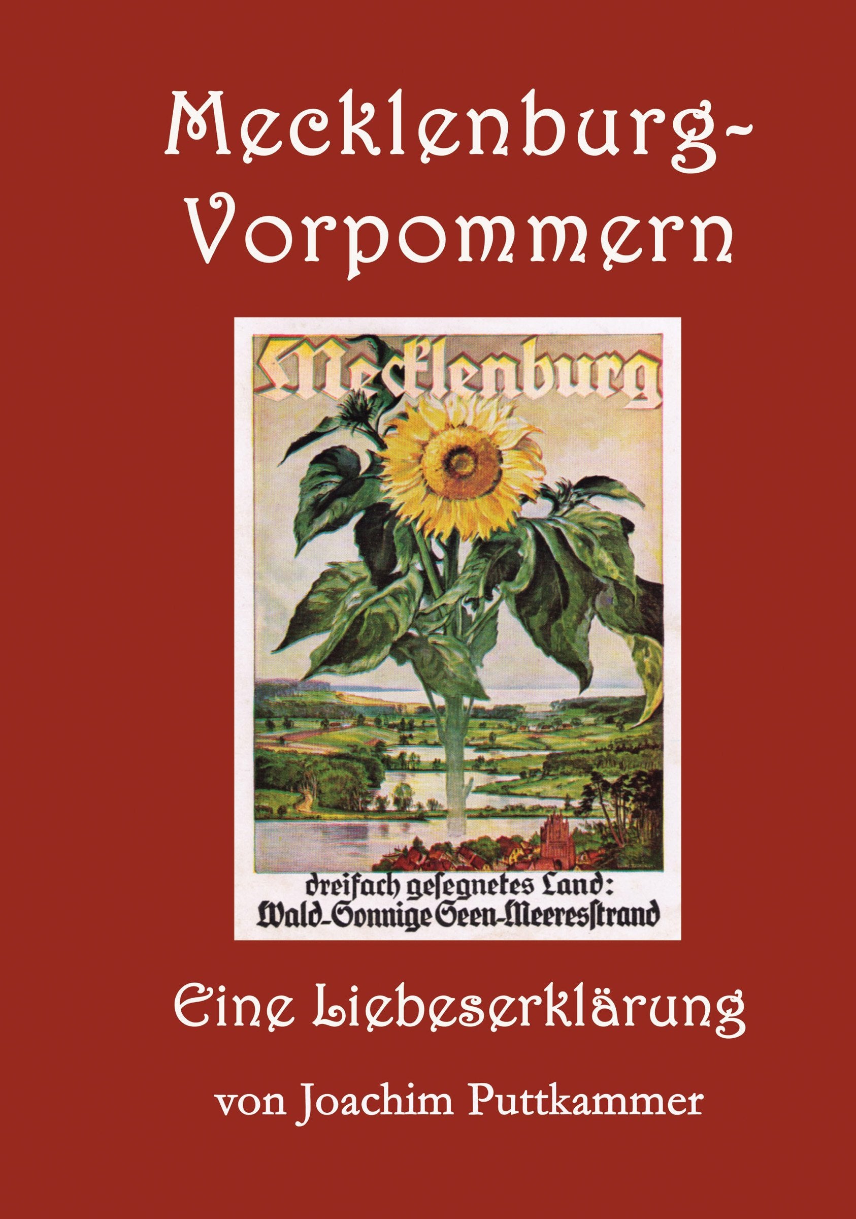 Mecklenburg-Vorpommern: Eine Liebeserklärung Contemporary literature