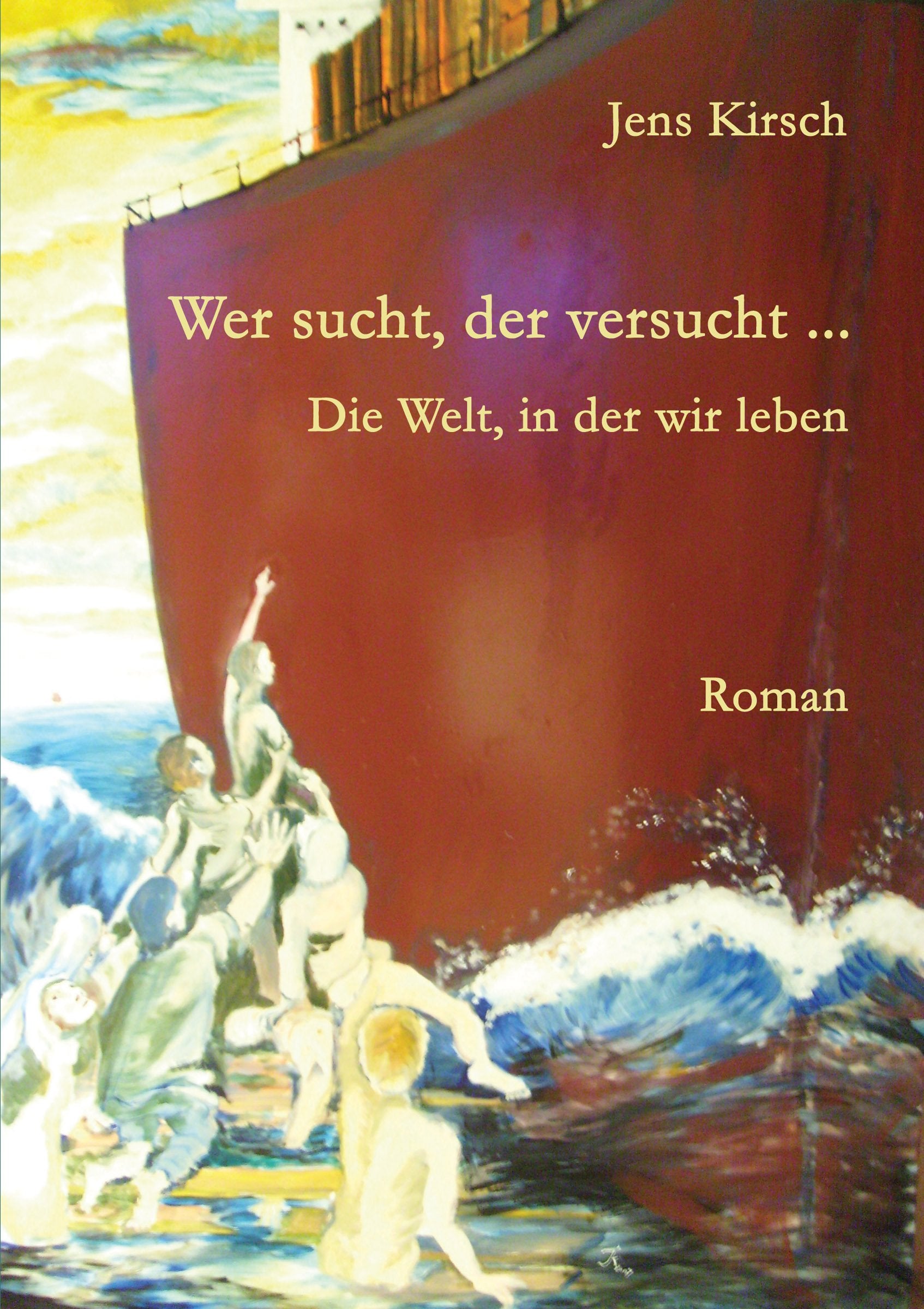 Wer sucht, der versucht ...: Die Welt, in der wir leben book