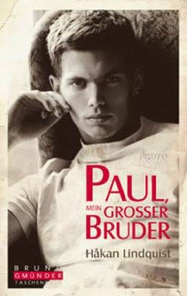 Paul, mein großer Bruder (Bruno Gmünder Taschenbuch) Contemporary literature