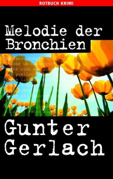 Melodie der Bronchien: Krimi-Erzählungen (Rotbuch Taschenbuch) Contemporary literature