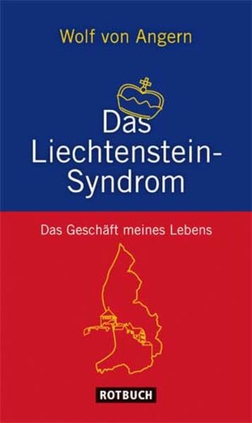 Das Liechtenstein-Syndrom: Das Geschäft meines Lebens book