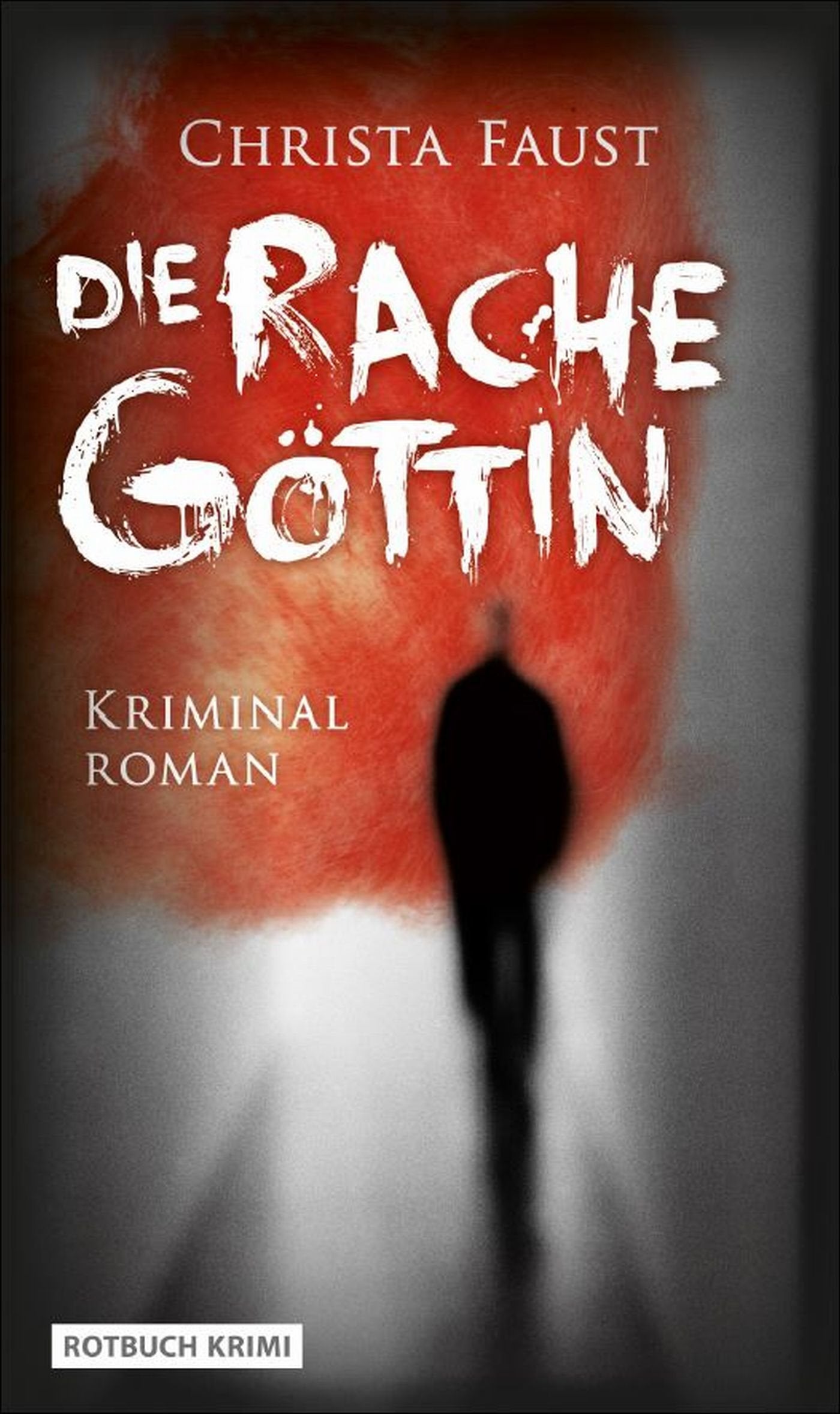 Die Rachegöttin - Kriminalroman (Rotbuch) Contemporary literature