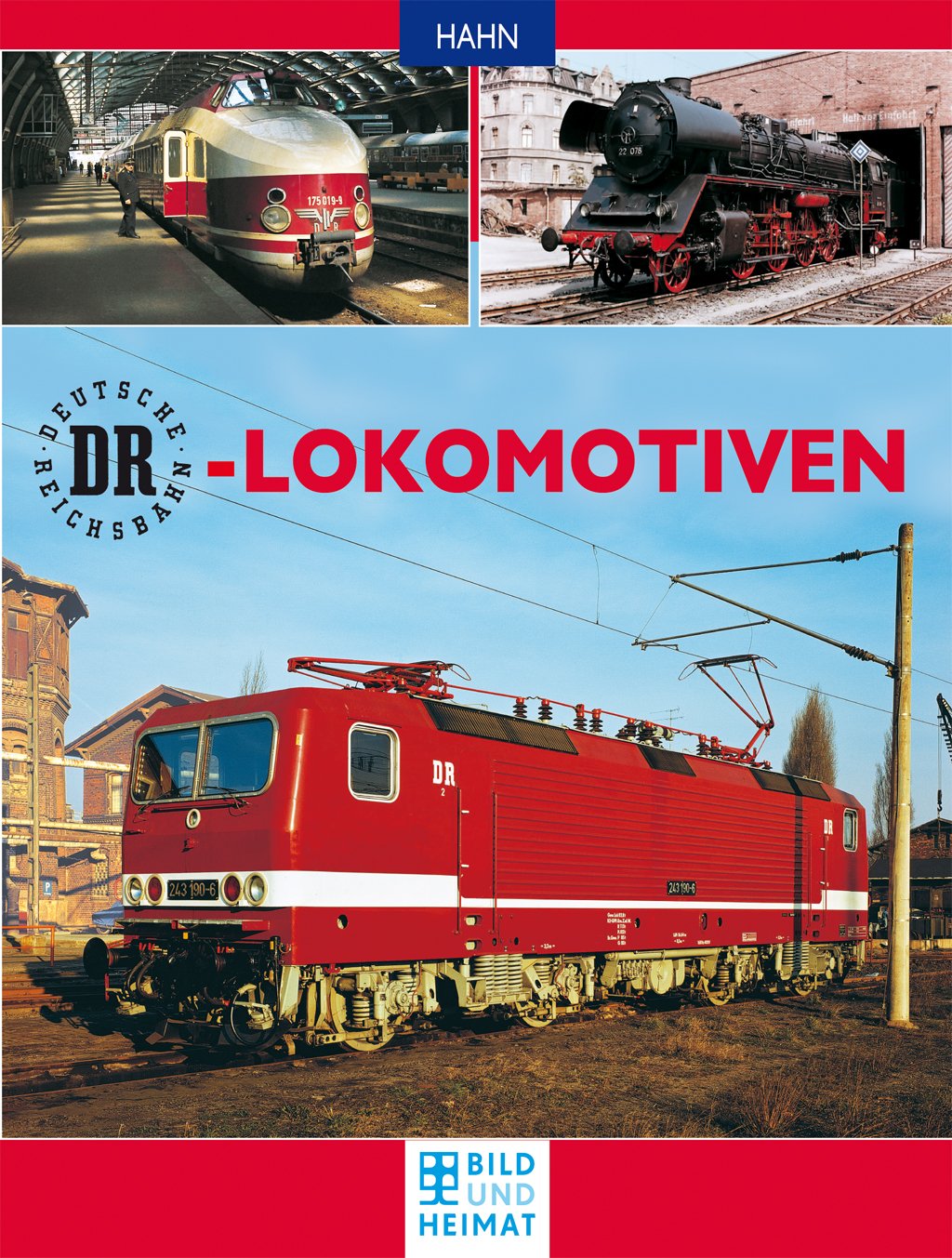 Deutsche Reichsbahn-Lokomotiven (Bild und Heimat Buch) Leisure, Home & Garden