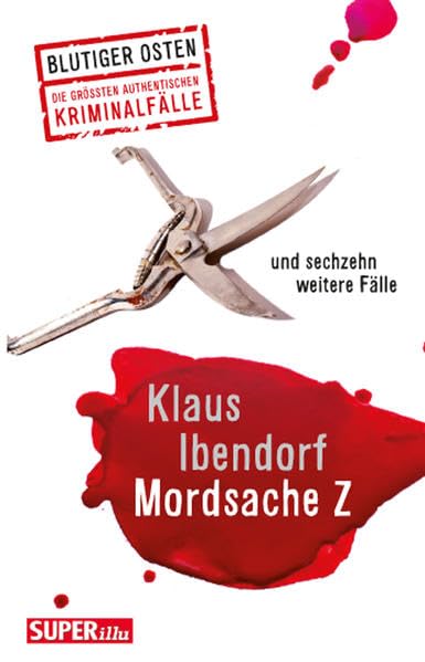 Mordsache Z: und sechzehn weitere Fälle (Bild und Heimat Buch) Contemporary literature