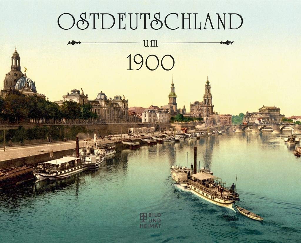 Ostdeutschland um 1900 Travel