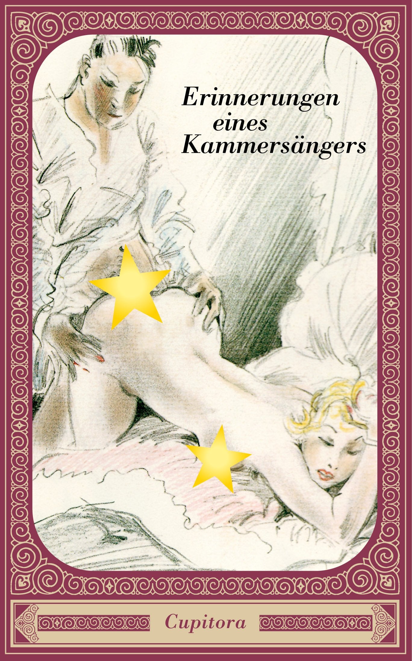 Erinnerungen eines Kammersängers. Vollständig nach dem Original um 1930 und versehen mit über dreißig erotischen Zeichnungen (Cupitora) Contemporary literature