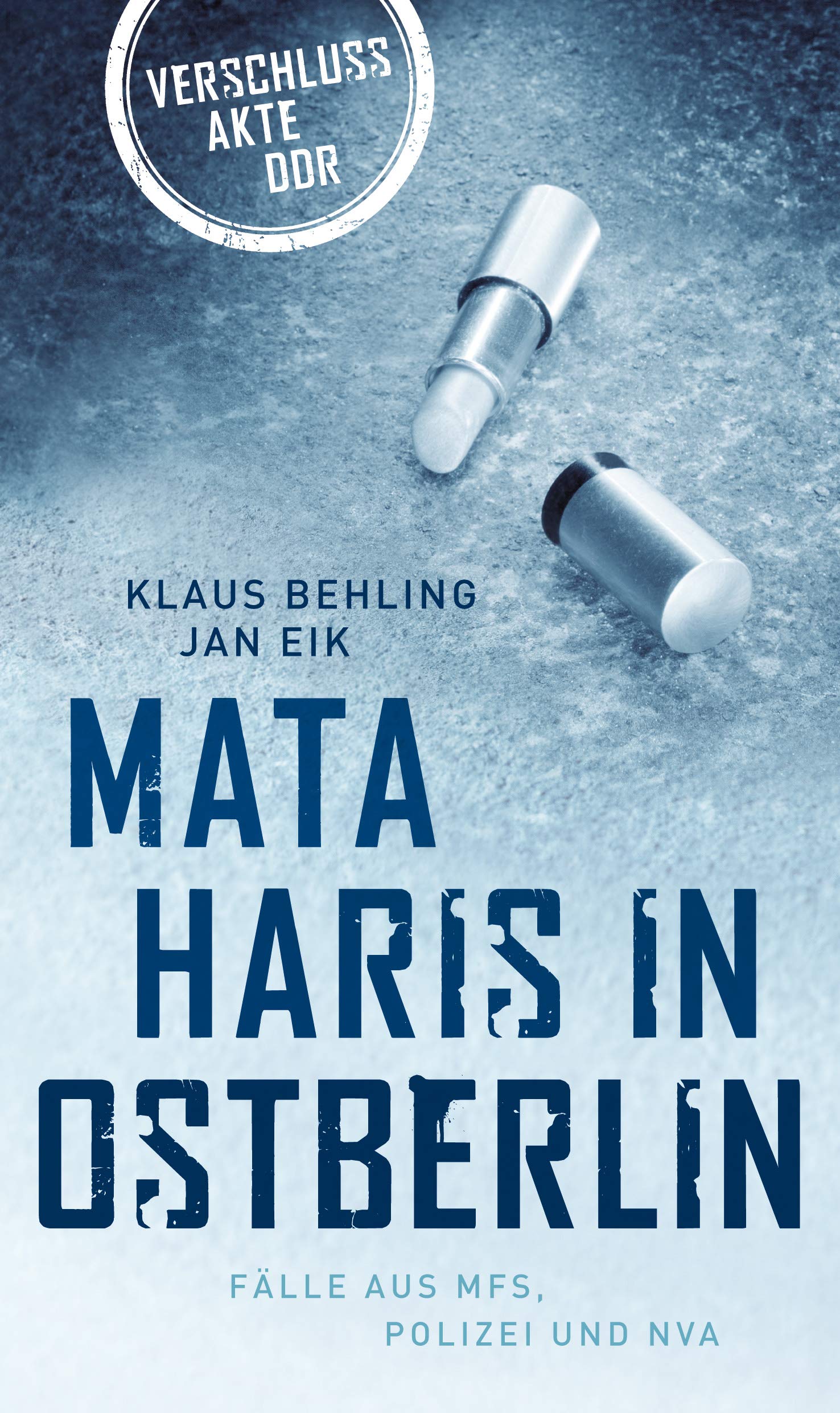 Mata Haris in Ostberlin Politics & Society Books