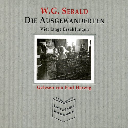 Die Ausgewanderten: Vier lange Erzählungen Music