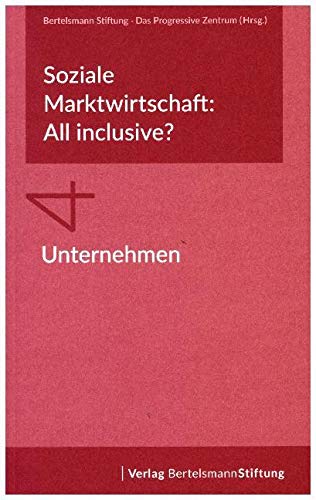Soziale Marktwirtschaft: All inclusive? Band 4: Unternehmen Social Sciences