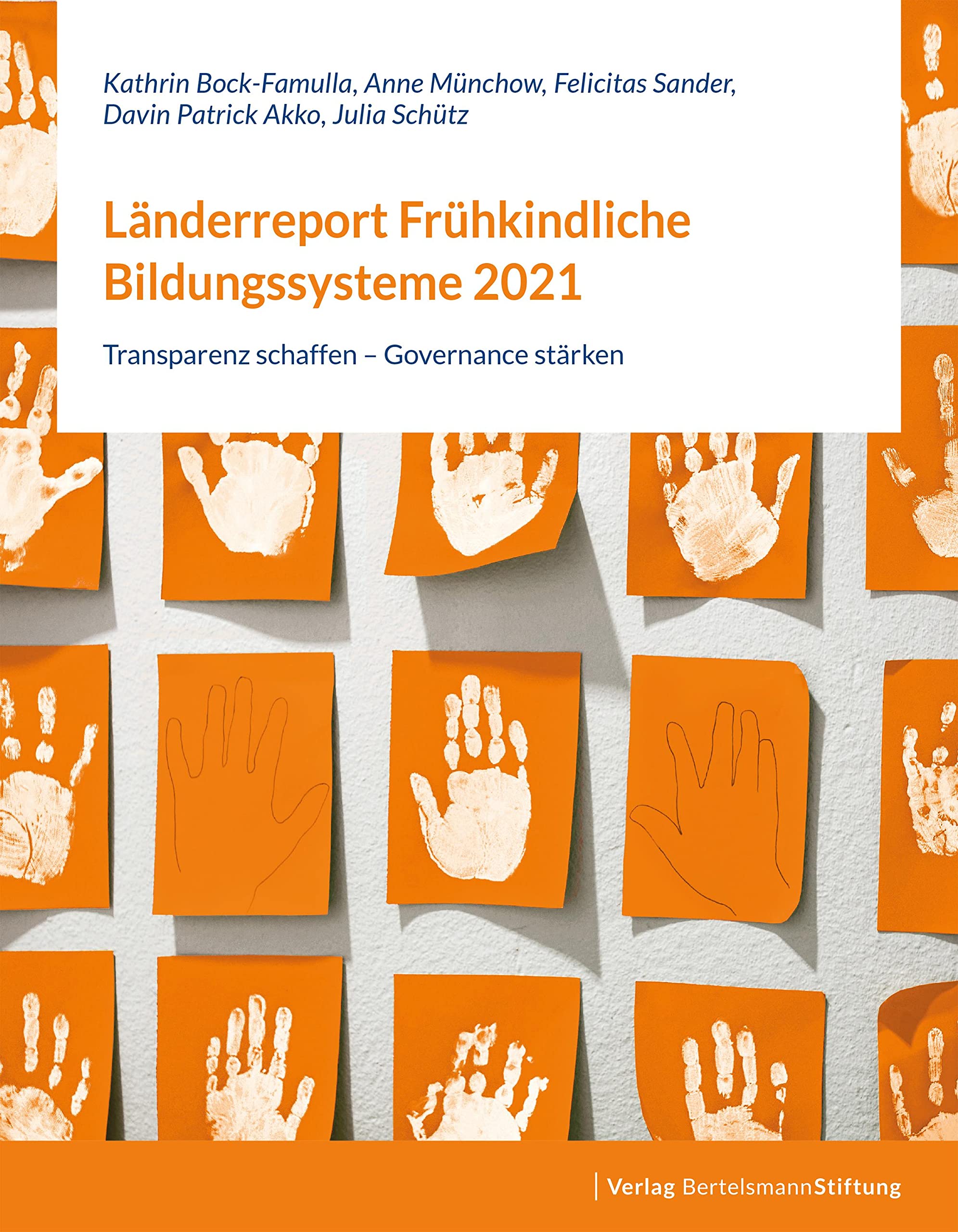 Länderreport Frühkindliche Bildungssysteme 2021 book