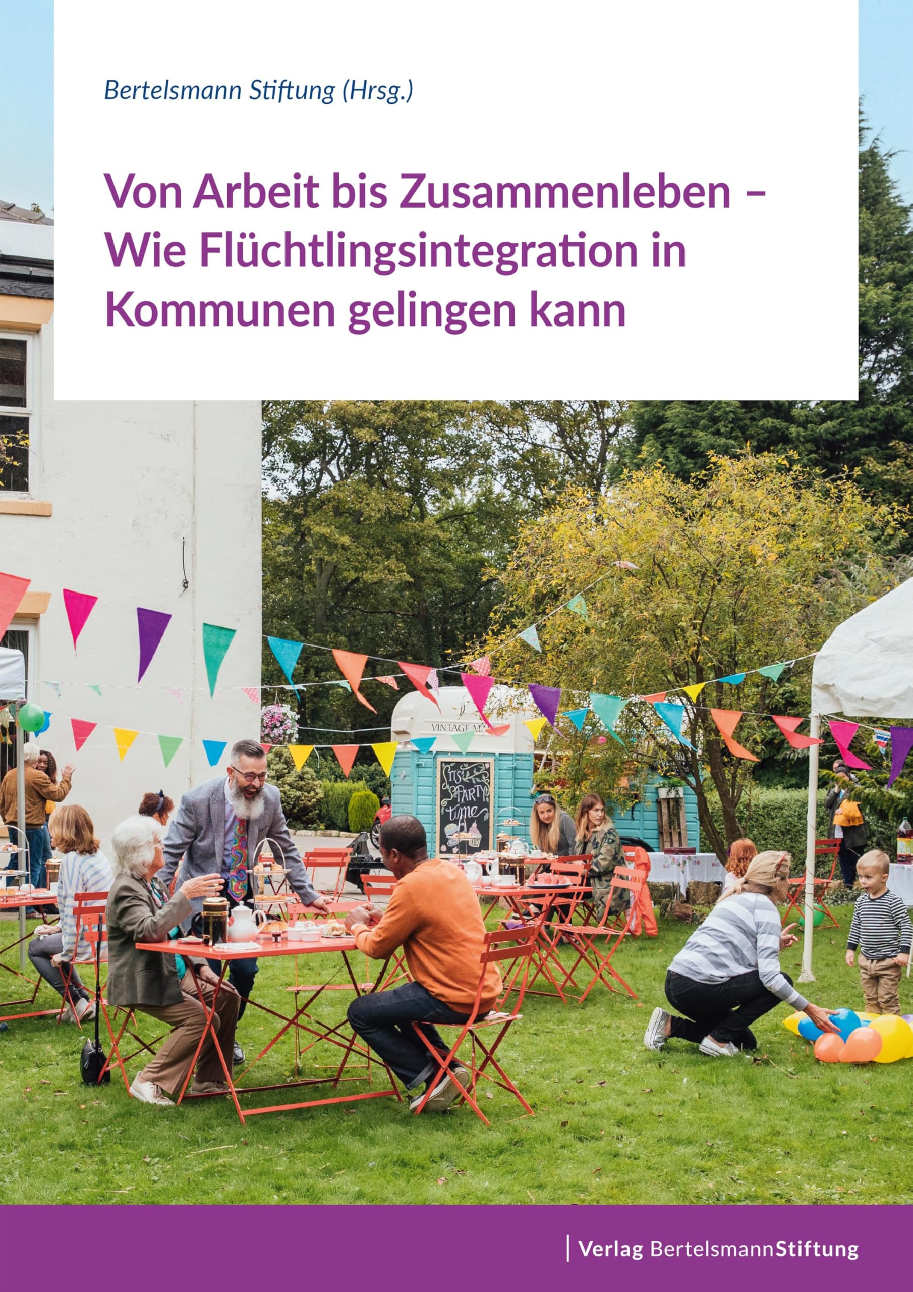 Von Arbeit bis Zusammenleben - Wie Flüchtlingsintegration in Kommunen gelingen kann Books