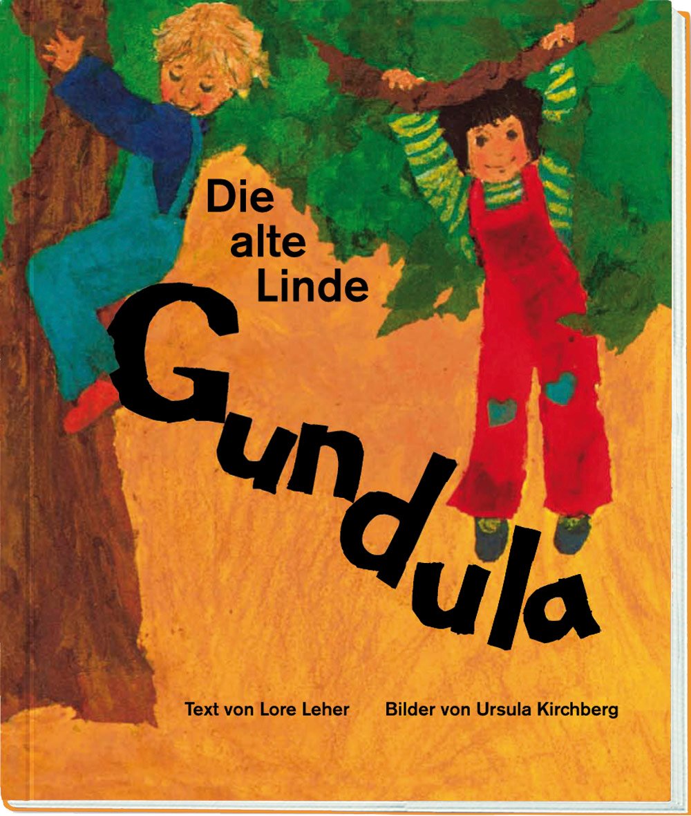 Die alte Linde Gundula Children's books