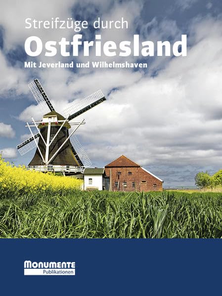 Streifzüge durch Ostfriesland: Mit Jeverland und Wilhelmshaven Film, Art & Culture