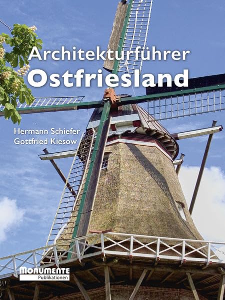 Architekturführer Ostfriesland: Handbuch für Kulturreisende Film, Art & Culture