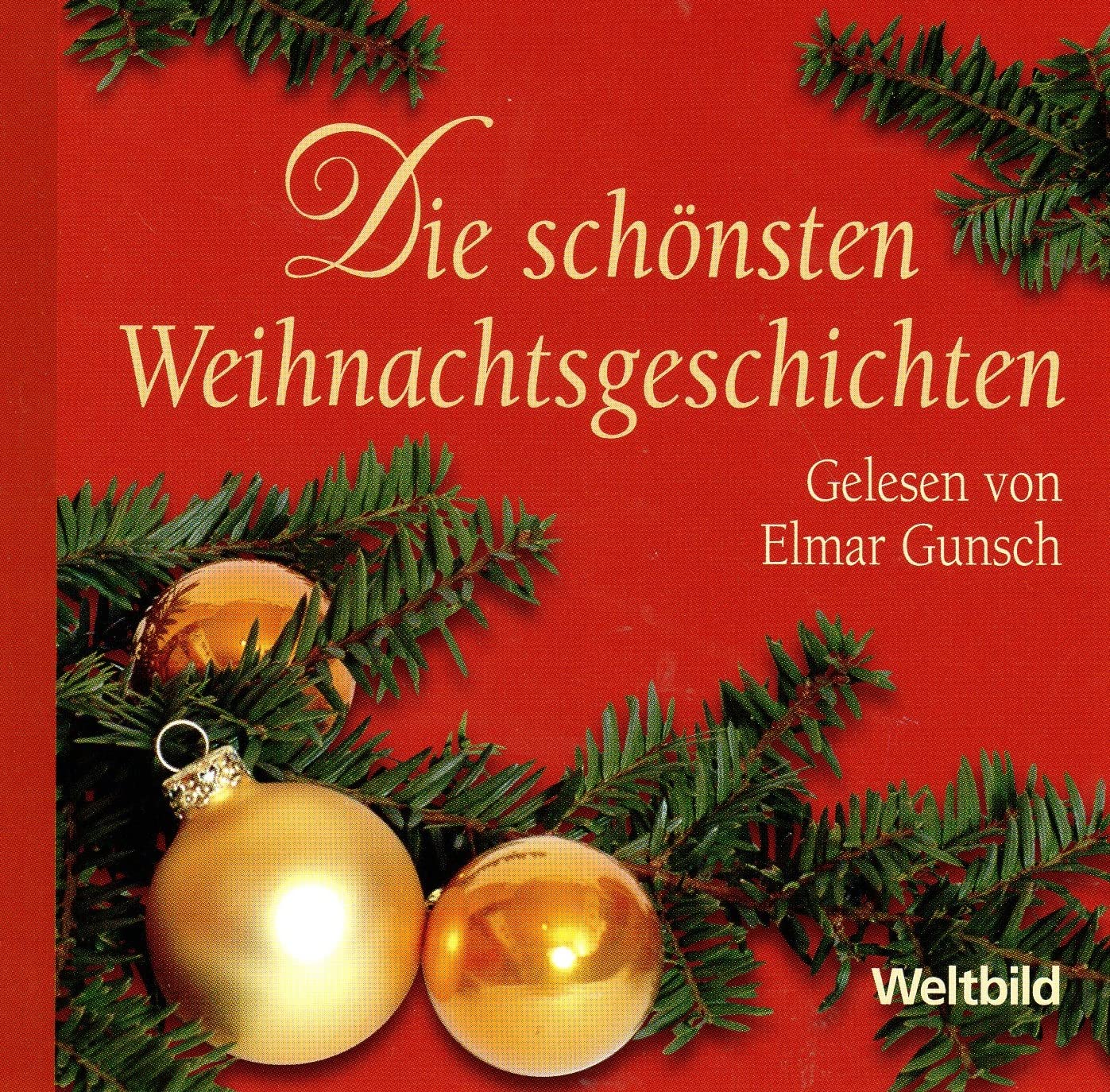 Die schönsten Weihnachtsgeschichten gelesen von Elmar Gunsch Music