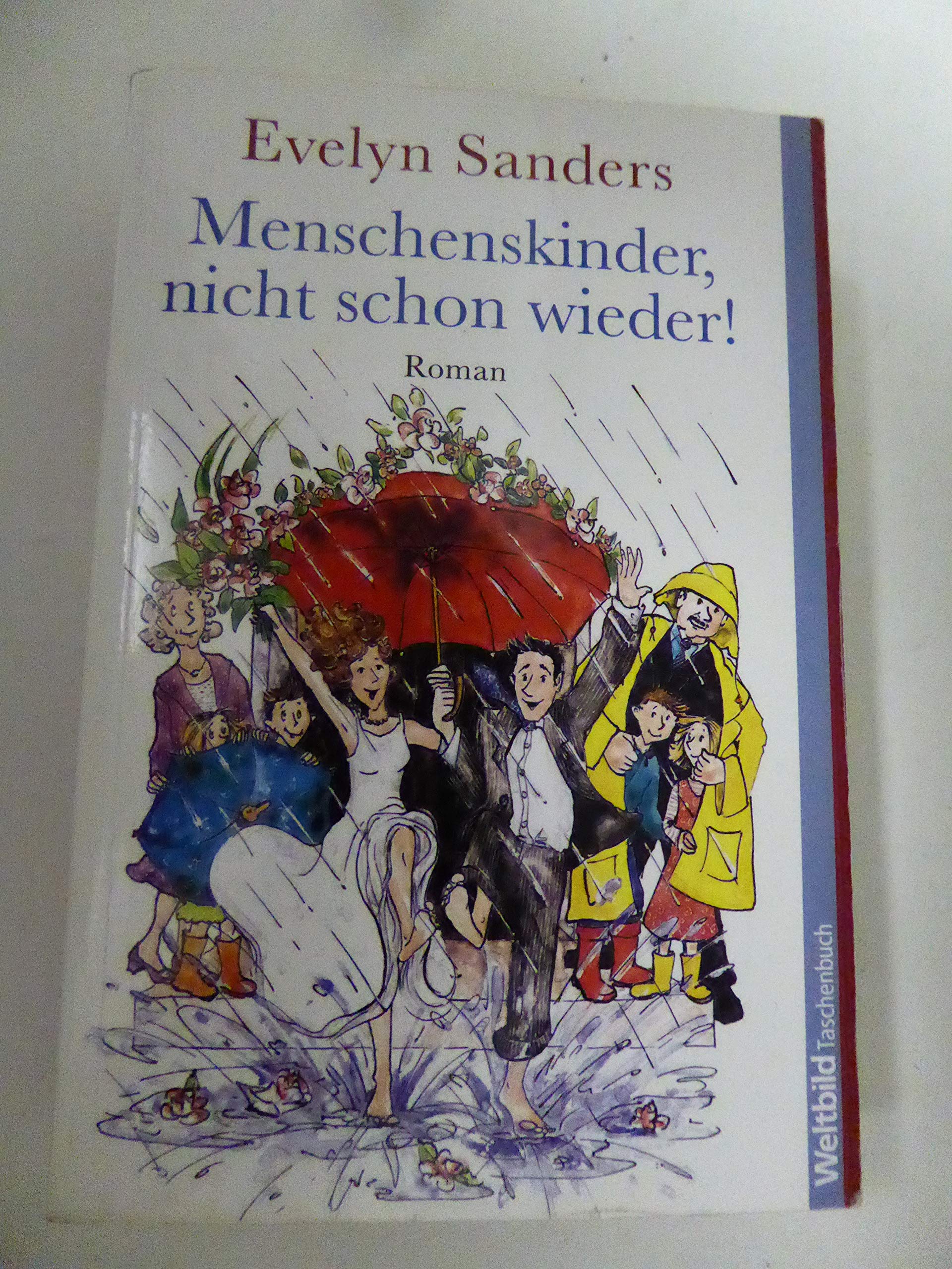 Menschenskinder, nicht schon wieder! Contemporary literature
