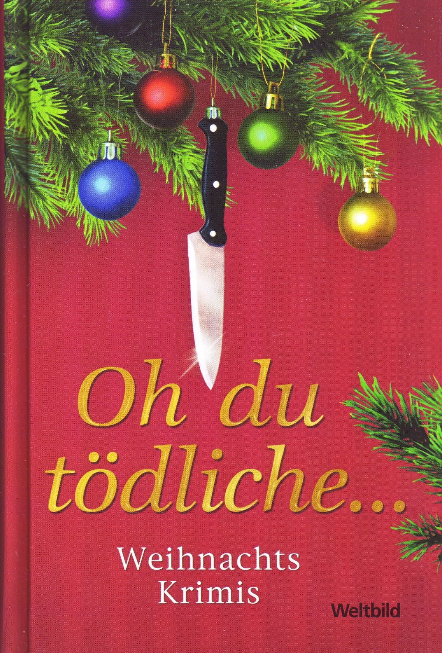 Product Image: Oh du tödliche. Weihnachtskrimis
