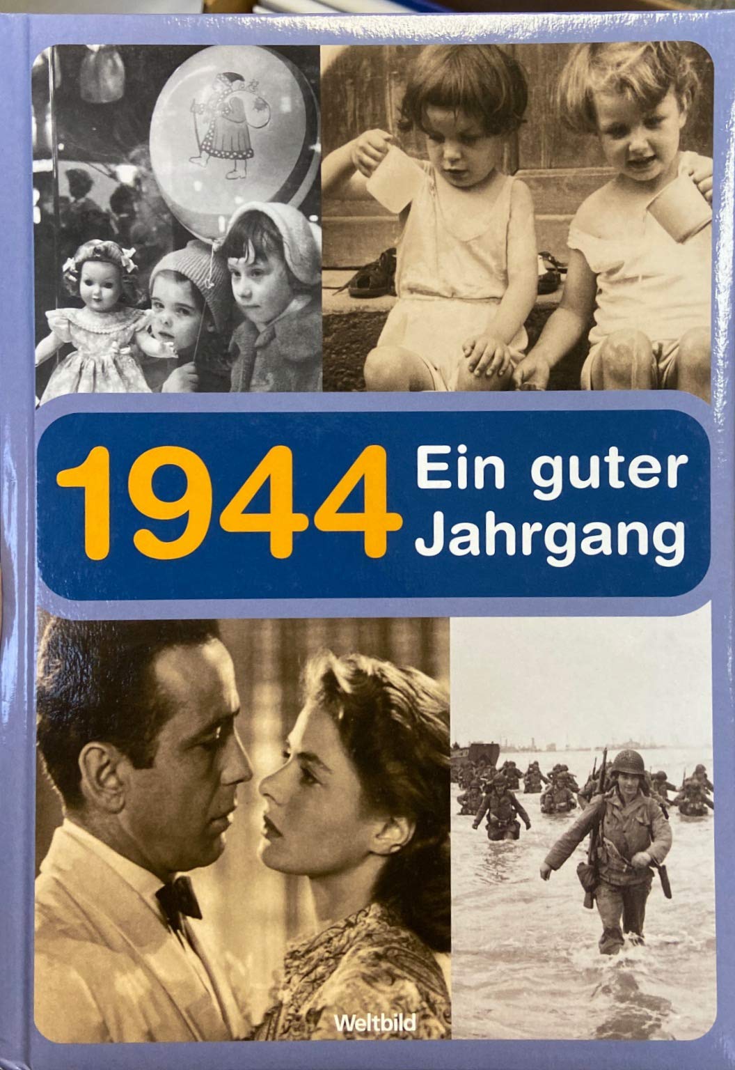 1944 : ein guter Jahrgang ; . Books