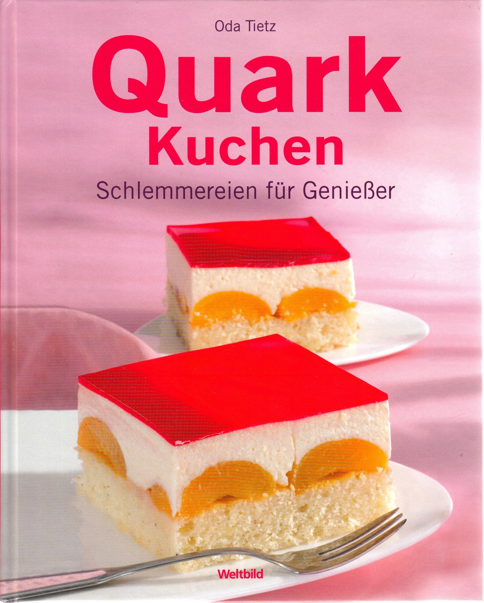 Quark Kuchen Schlemmereien für Genießer Books