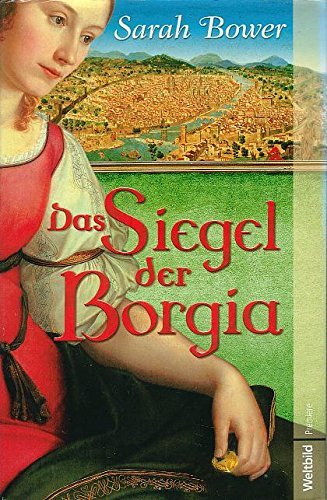 Product Image: Das Siegel der Borgia : historischer Roman.