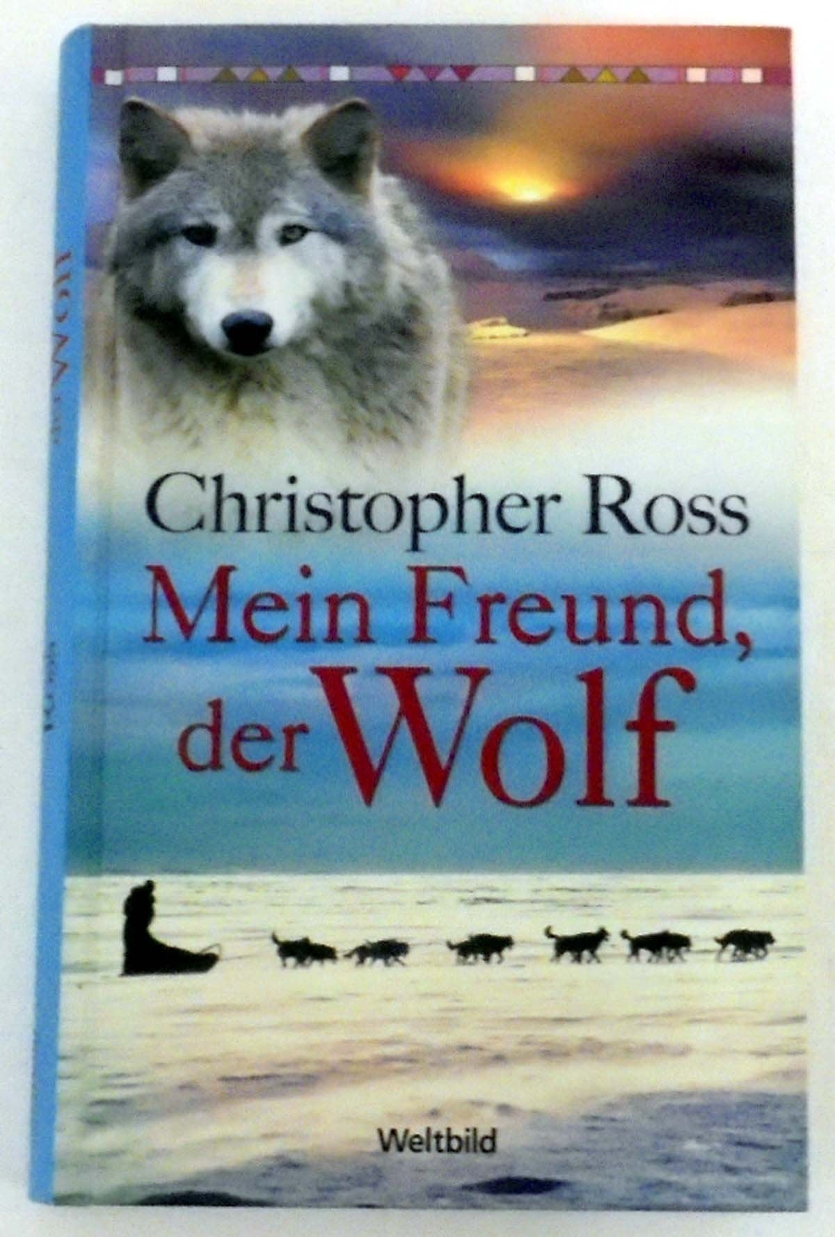 Mein Freund, der Wolf Books