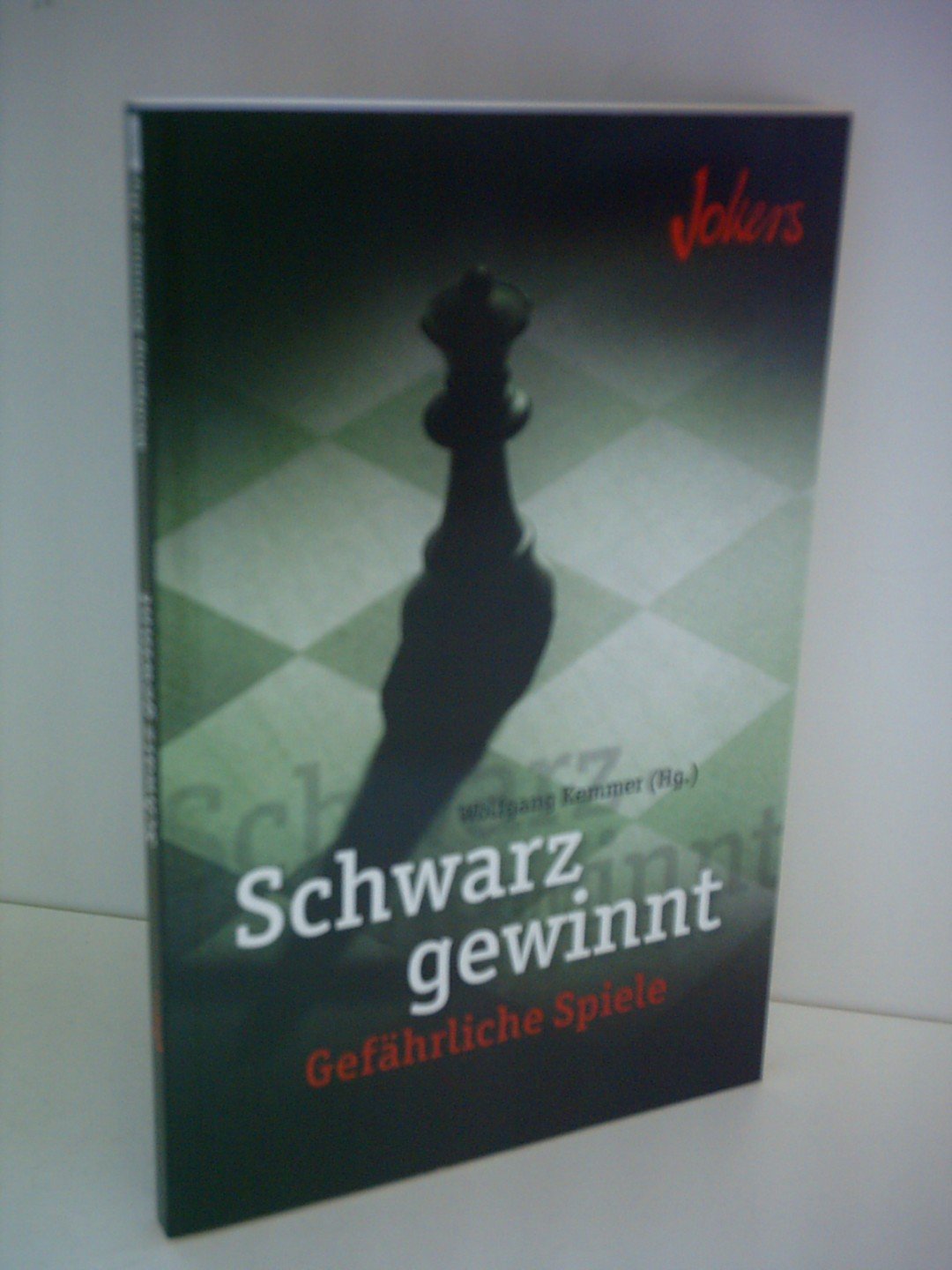 Schwarz gewinnt - Gefährliche Spiele Books