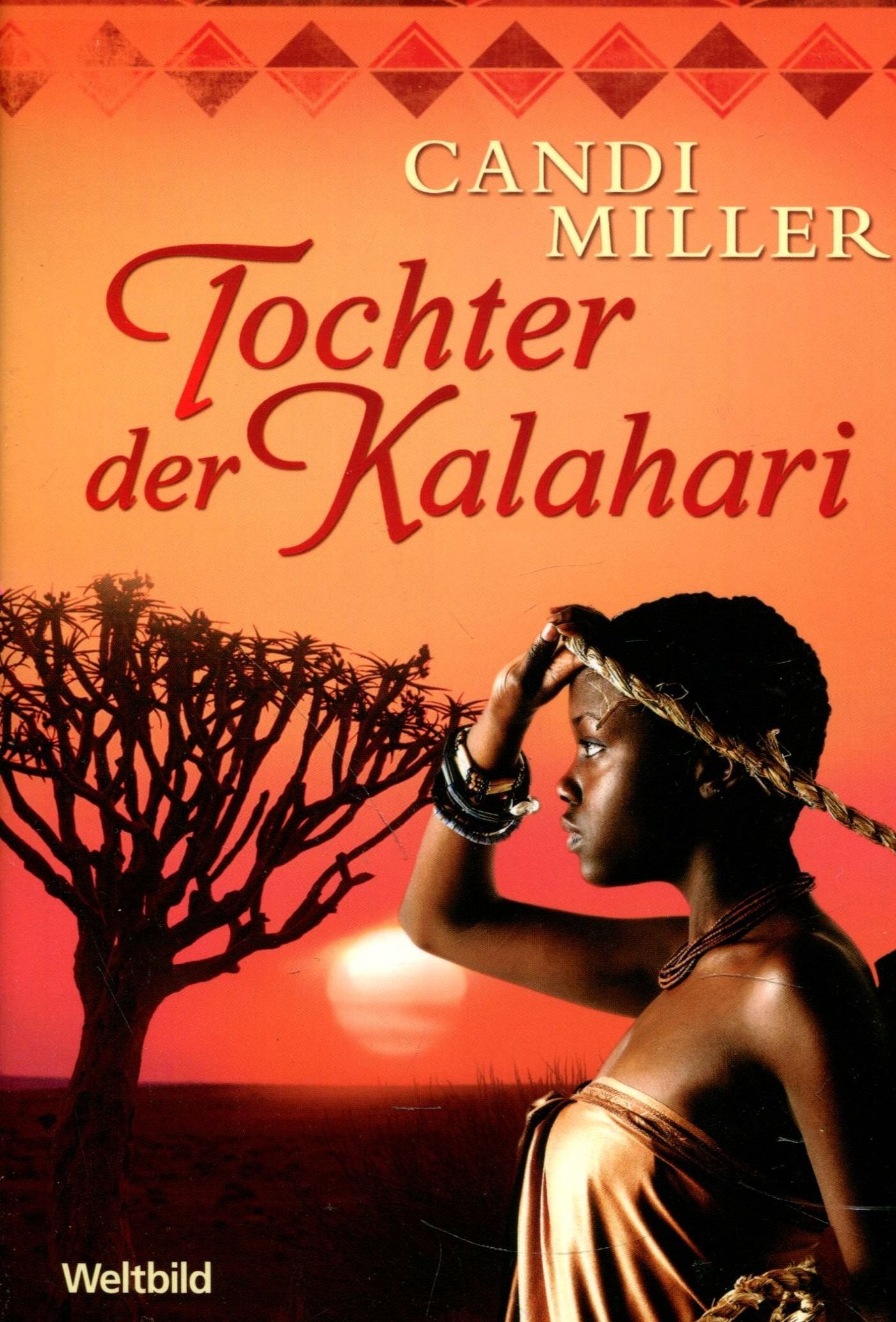 Tochter der Kalahari : Roman Volk, Katharina (Übers.): Books