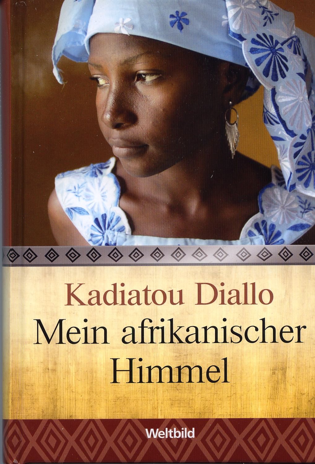 Mein afrikanischer Himmel - Eine Muslimin befreit sich von den Fesseln ihrer Familie Inspiring women Books