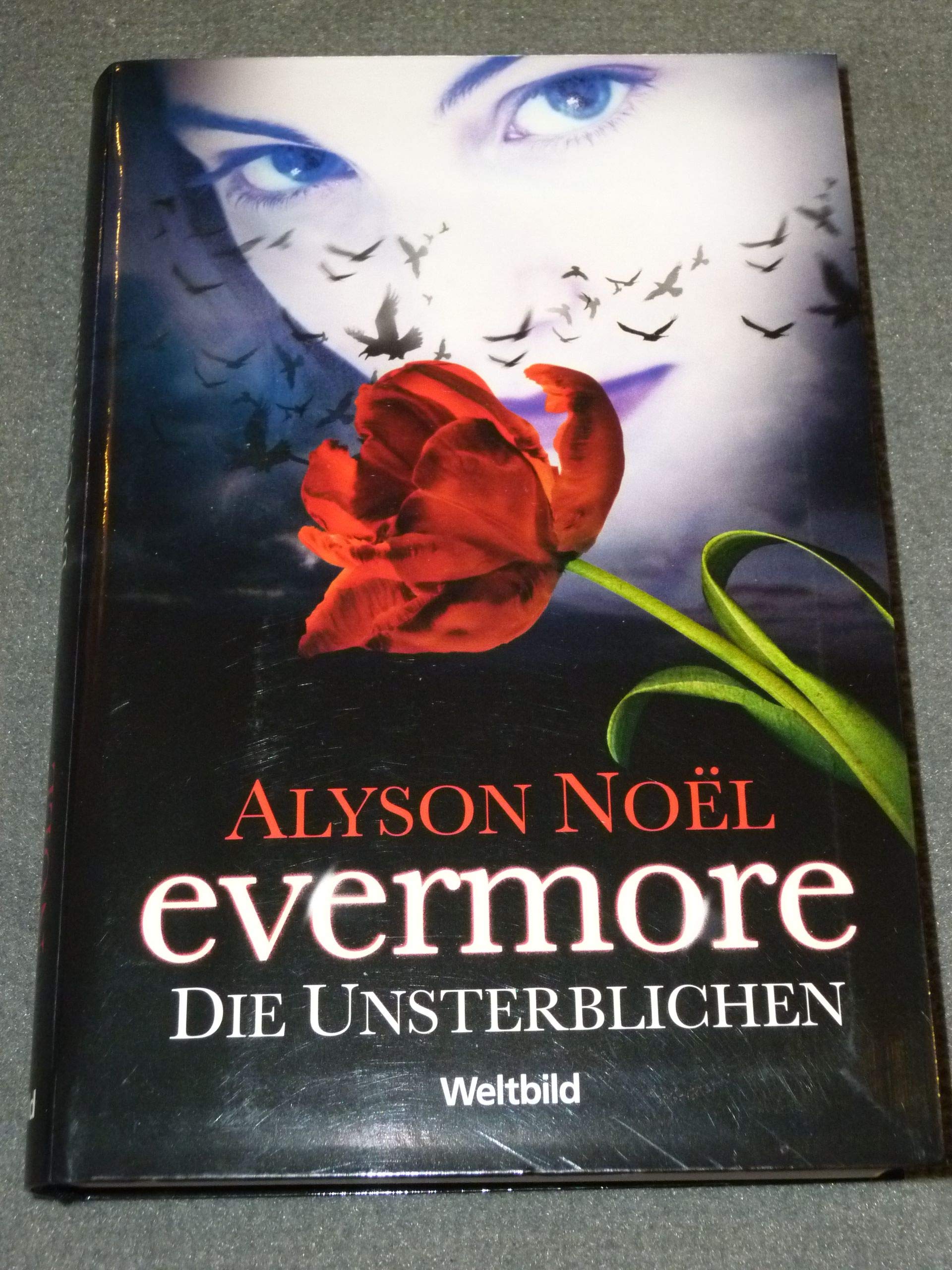Evermore; Teil: Die Unsterblichen. Books