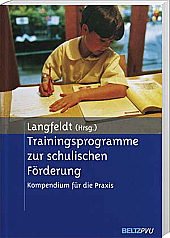 Trainingsprogramme zur schulischen Förderung - Kompendium für die Praxis Books