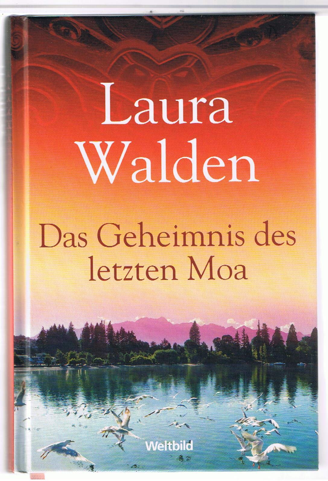Das Geheimnis des letzten Moa Roman. Weltbild-Premiere Contemporary literature