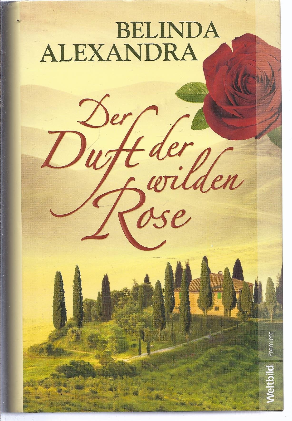 Der Duft der wilden Rose Books
