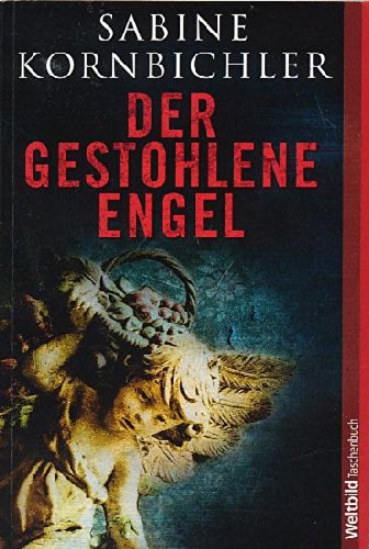 Der gestohlene Engel : Roman. Books