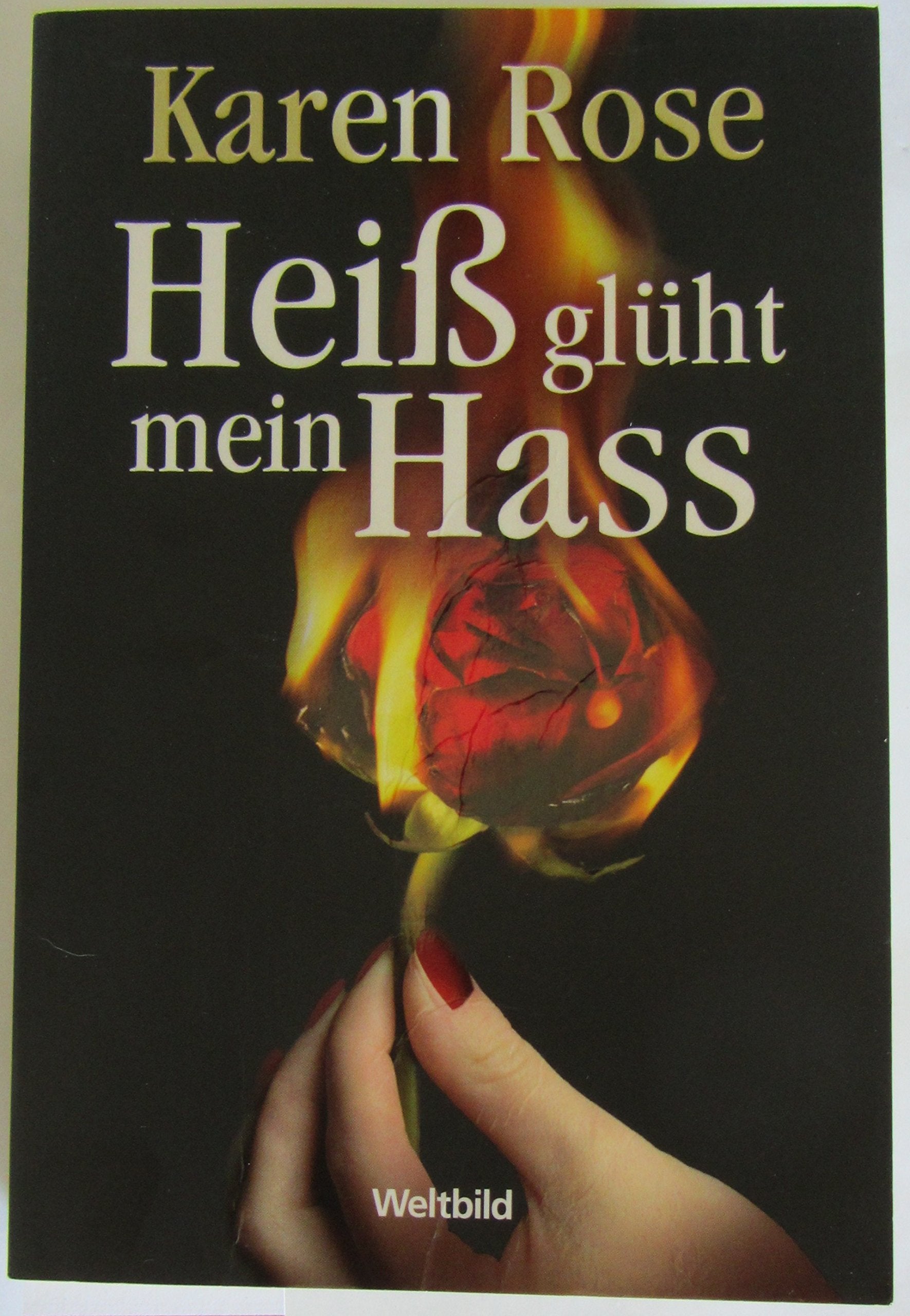 Heiß glüht mein Hass Contemporary literature
