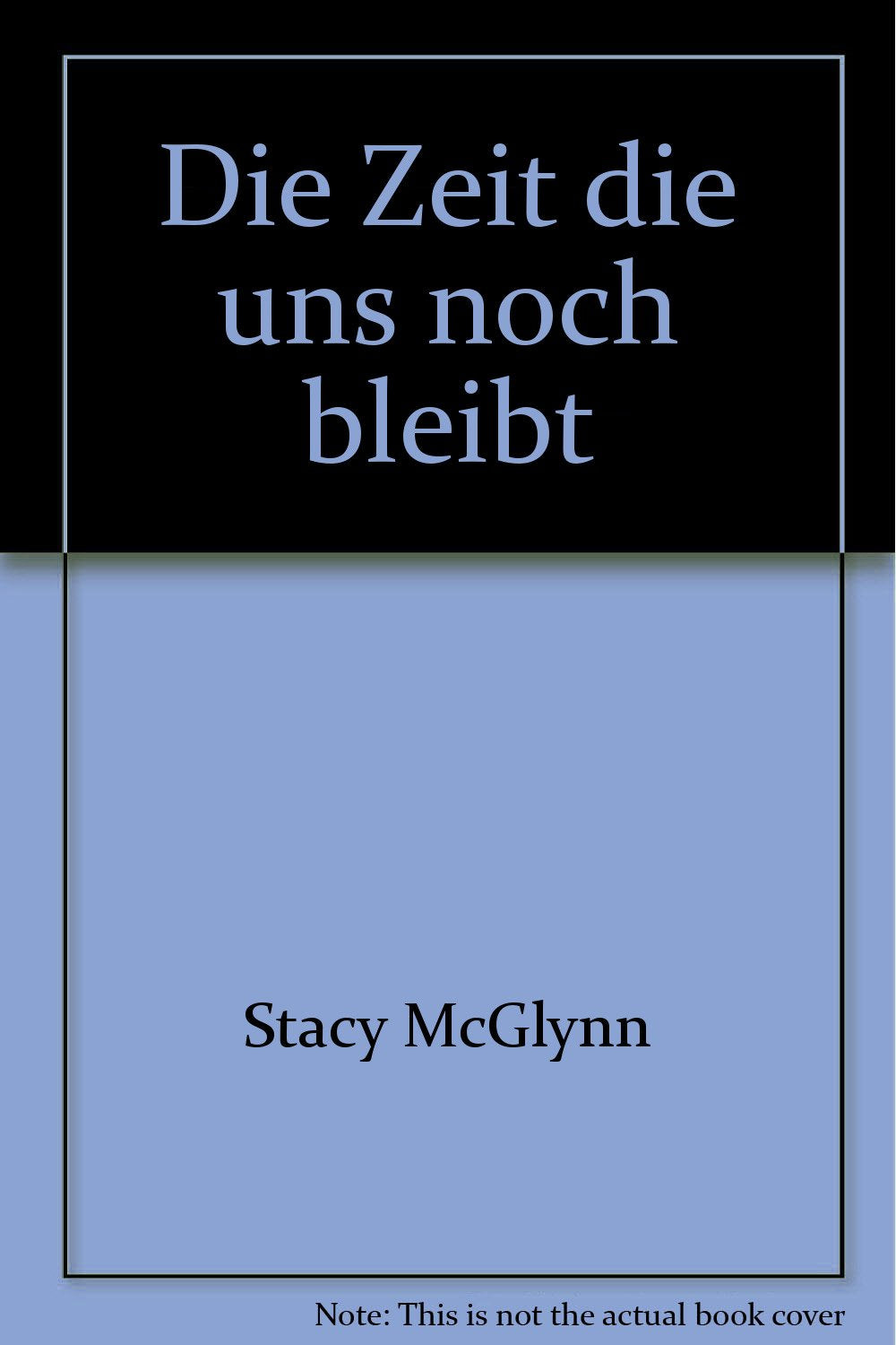 Die Zeit die uns noch bleibt Contemporary literature