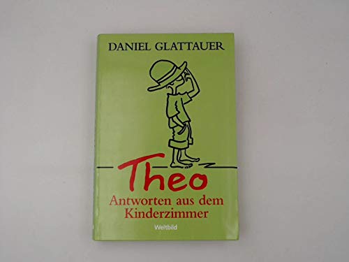 Theo - Antworten aus dem Kinderzimmer Contemporary literature