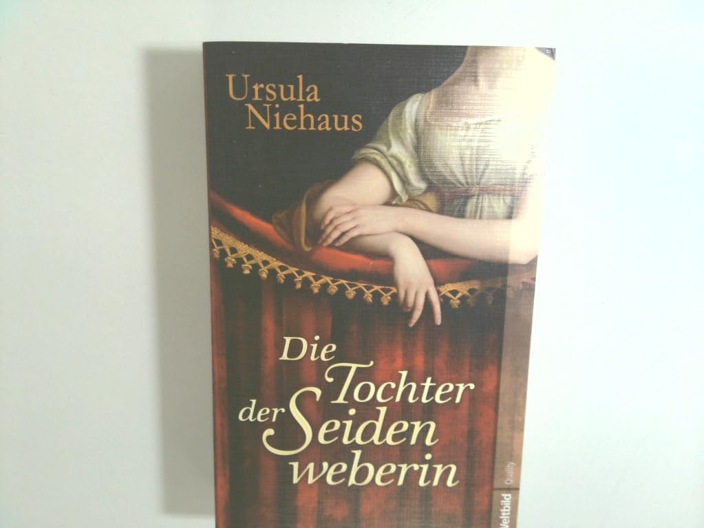 Die Tochter der Seidenweberin : Roman. Contemporary literature