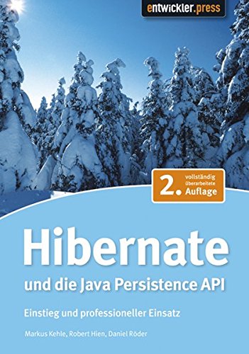 JPA mit Hibernate: Java Persistence API in der Praxis Computer Science Books
