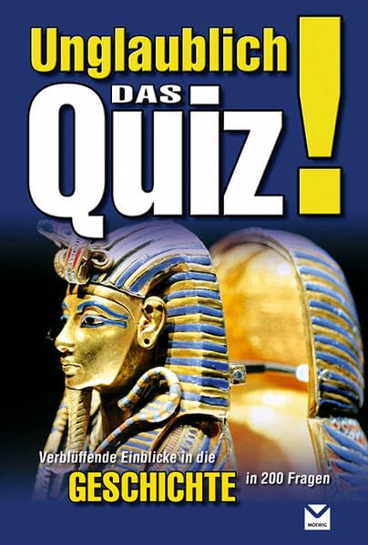 Unglaublich! Das Quiz Geschichte: Verblüffende Einblicke in die Geschichte Leisure & Fun Books